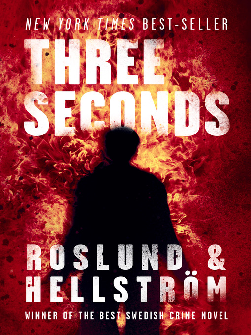 Title details for Three Seconds by Anders Roslund - Wait list
